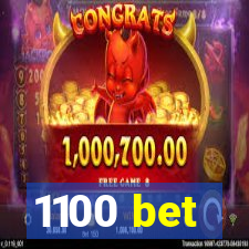 1100 bet